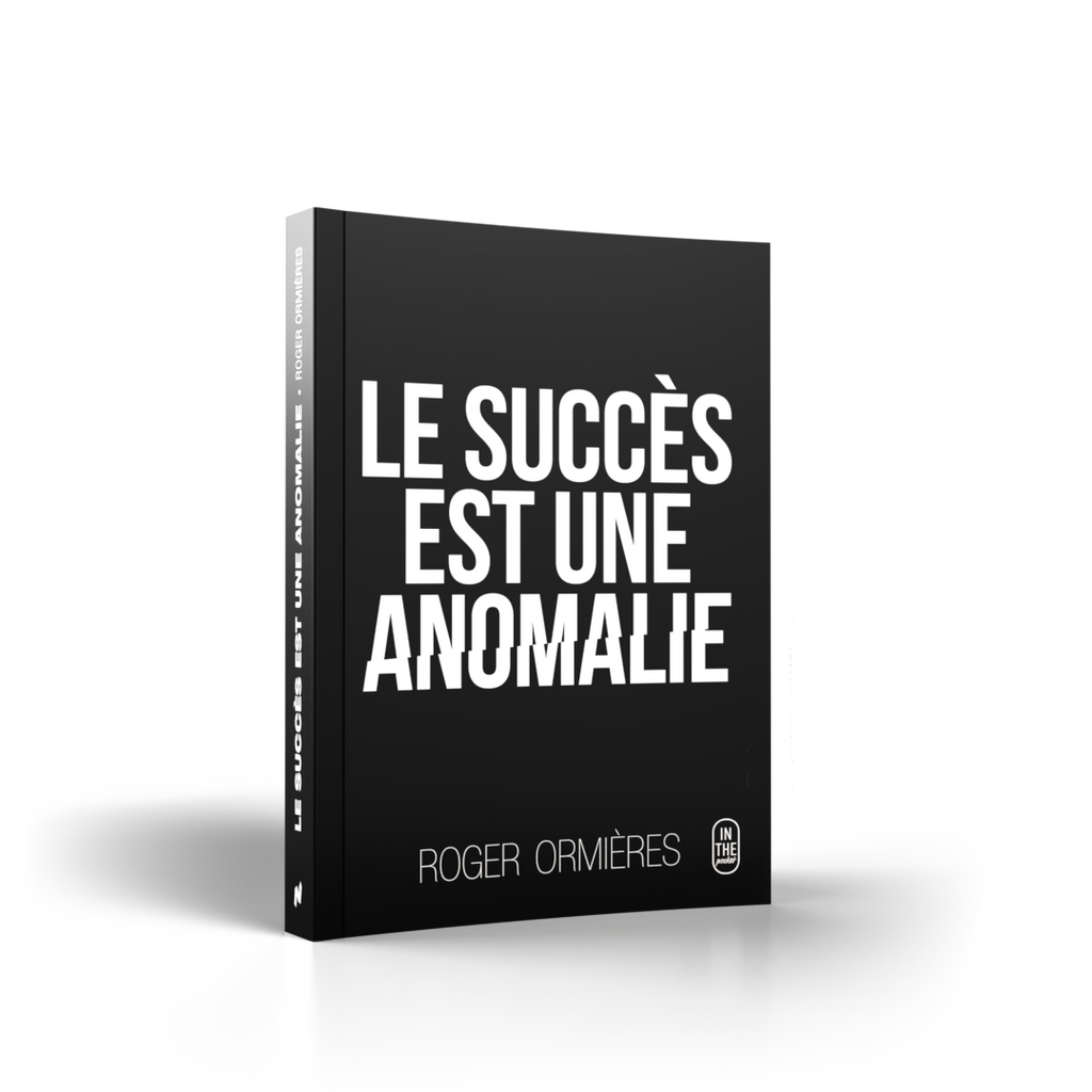 LE SUCCÈS EST UNE ANOMALIE